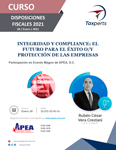 INTEGRIDAD Y COMPLIANCE: EL FUTURO PARA EL ÉXITO O/Y PROTECCIÓN DE LAS EMPRESAS