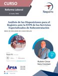 Análisis de las Disposiciones para el Registro ante la STPS de los Servicios Especializados de Subcontratación
